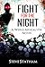 Fight for the Night