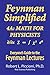 Feynman Lectures Simplified 4A: Math for Physicists (Everyone’s Guide to the Feynman Lectures on Physics Book 12)