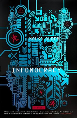 Infomocracy (Centenal Cycle #1)