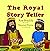 The Royal Story Teller