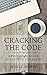 Cracking the Code: A Practical Guide to Getting You Hired