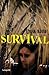 Survival by Lydia Rood Survival by Lydia Rood