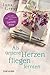 Als unsere Herzen fliegen lernten