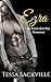 Ezra: An Erotic Bad-Boy Romance