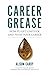 Career Grease