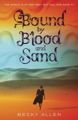 Bound by Blood and Sand (Bound by Blood and Sand #1)
