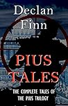 Pius Tales by Declan Finn