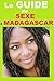 Madagascar : Le guide du sexe en voyage (Aphrodite France t. 2)