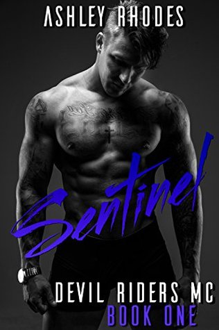 Sentinel - Devil Riders MC (MC Romance Novel with FREE Bonus Novel!)