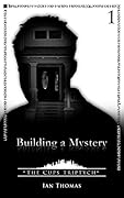 Building a Mystery