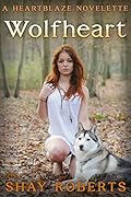 Wolfheart: A Heartblaze Novelette