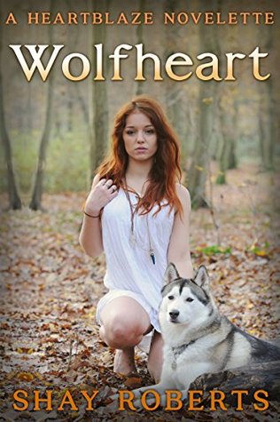 Wolfheart: A Heartblaze Novelette (Kindle Edition)