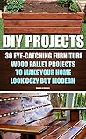 DIY Projects: 30 ...