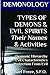 Types of Demons & Evil Spirits: Their Names & Activities: Demonic Hierarchy Evil Characteristics Protection from Evil (The Demonology Series #11)