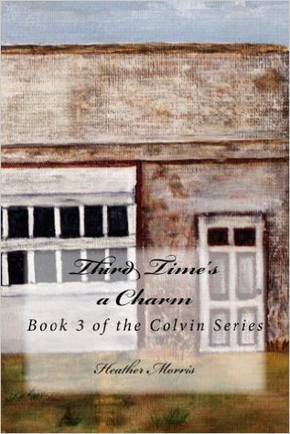 Third Time's a Charm (Colvin Series #3)