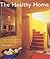 The Healthy Home