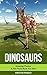 Dinosaurs: Amazing Photos & Fun Facts Book For Kids