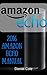 Amazon Echo: 2016 Amazon Echo Manual