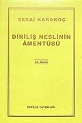 Diriliş Neslinin Amentüsü
