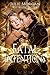 Fatal Intentions (Deadly Alchemy #3)