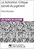La Distinction. Critique sociale du jugement de Pierre Bourdieu: Les Fiches de lecture d'Universalis (French Edition)