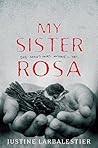 My Sister Rosa by Justine Larbalestier