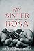 My Sister Rosa