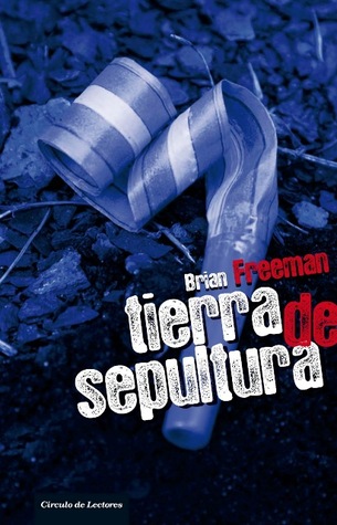Portada de Tierra de sepultura, de Brian Freeman