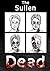 The Sullen Dead