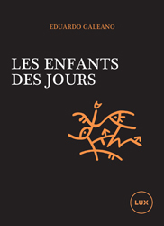 Les enfants des jours : un calendrier de l'histoire humaine