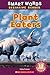 Plant Eaters (Smart Word Beginning Reader)