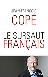 LE SURSAUT FRANCAIS (French Edition)