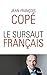 LE SURSAUT FRANCAIS (French Edition)