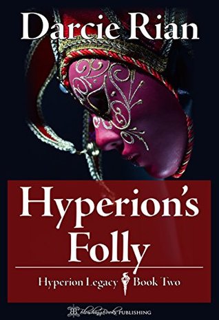 Hyperion's Folly (Hyperion Legacy Book 2)