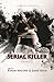 Serial Killer ~ Tome 2 "Doux baiser de Judas" (French Edition)