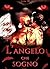 L'angelo che sogno (Gli Angeli, #2)