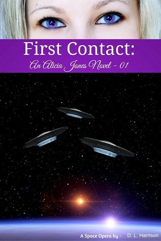 First Contact (Alicia Jones, #1)