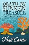 Death By Sunken Treasure by Kait Carson