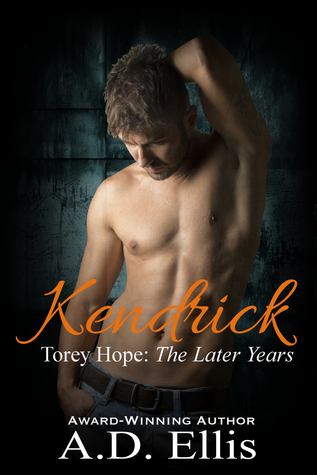 Kendrick (Torey Hope: The Later Years, #4)