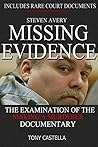 Steven Avery - Missing Evidence by Tony Castella