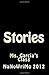Stories: NaNoWriMo 2013 (NaNoWriMo - Ms. Garcia's Class) (Volume 1)