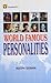 World Famous Personalities