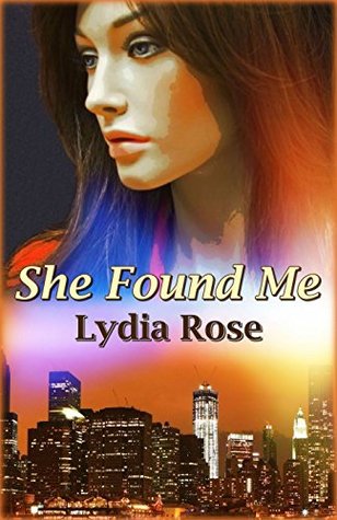 She Found Me (Kindle Edition)