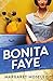 Bonita Faye by Margaret Moseley