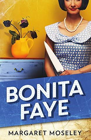 Portada de Bonita Faye, de Margaret Moseley