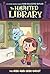 The Hide-and-Seek Ghost (The Haunted Library, #8)