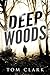 Deep Woods