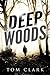 Deep Woods