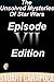 The Unsolved Mysteries Of Star Wars Volume 2: Episode VII Edition (Star Wars Wavelength Book 9)