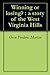 Winning or losing? : a story of the West Virginia Hills